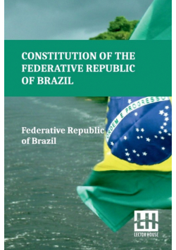 Constitution Of The Federative Republic Of Brazil