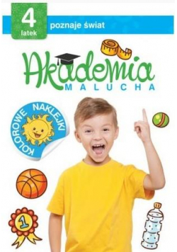 Akademia malucha. 4-latek poznaje świat