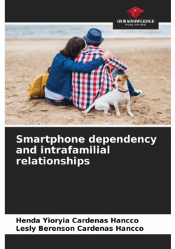 Smartphone dependency and intrafamilial relationships