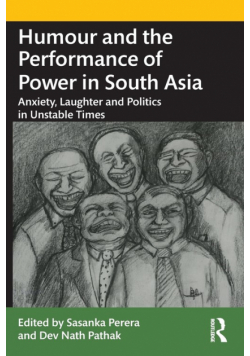 Humour and the Performance of Power in South Asia