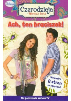 Czarodzieje z Waverly Place Ach ten braciszek