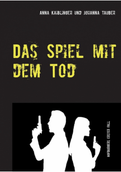 Das Spiel mit dem Tod