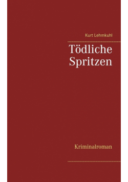 Tödliche Spritzen