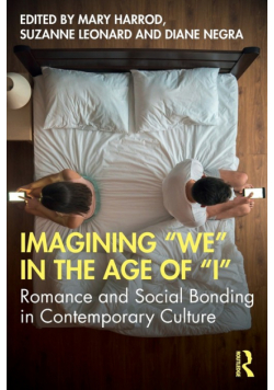 Imagining "We" in the Age of "I"