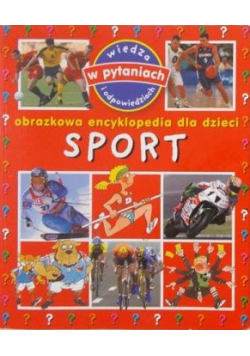 Obrazkowa encyklopedia dla dzieci Sport