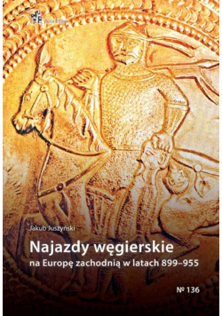 Najazdy węgierskie na Europę zachodnią 899-955