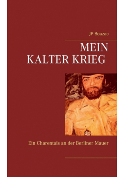 Mein Kalter Krieg