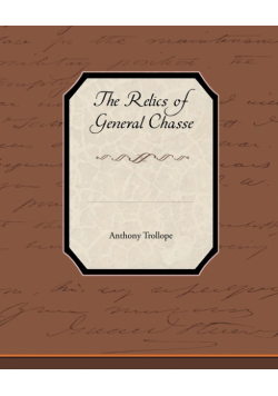 The Relics of General Chasse