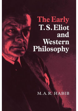 The Early T. S. Eliot and Western Philosophy