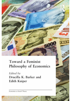 Toward a Feminist Philosophy of Economics