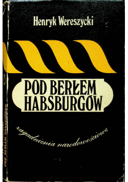 Pod Berłem Hasburgów