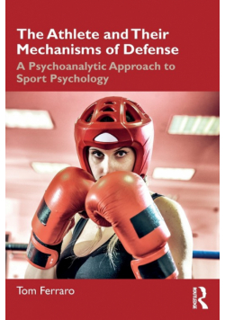 The Athlete and Their Mechanisms of Defense