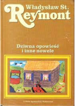 Dziwna opowieść i inne nowele