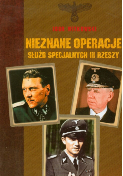 Nieznane operacje służb specjalnych III Rzeszy