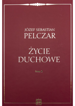 Życie duchowe tom 2