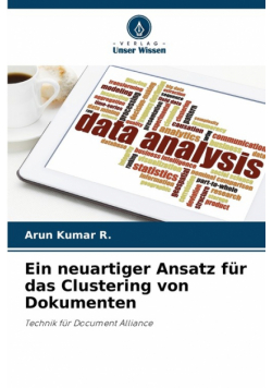 Ein neuartiger Ansatz für das Clustering von Dokumenten