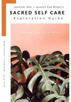 Sacred Self Care Exploration Guide