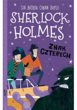 Sherlock Holmes Tom 2 Znak czterech