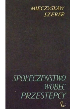 Społeczeństwo wobec przestępcy