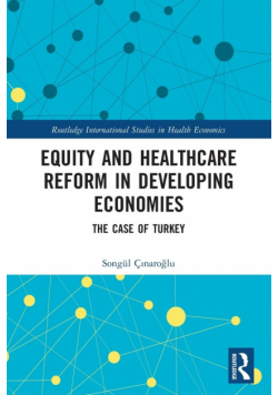Equity and Healthcare Reform in Developing Economies