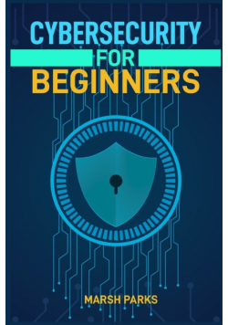 Cybersecurity For Beginners