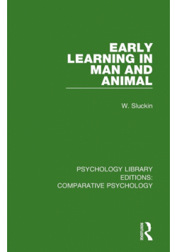 Early Learning in Man and Animal
