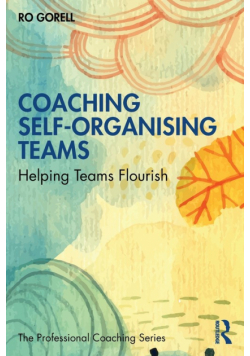 Coaching Self-Organising Teams