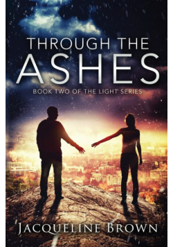 Through the Ashes