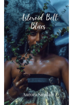 Asteroid Belt Blues