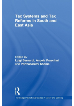 Tax Systems and Tax Reforms in South and East Asia