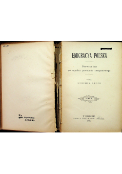 Nowa Biblioteka Uniwersalna Emigracya Polska 3 tomy ok 1901 r.