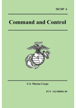 Command and Control (Marine Corps Doctrinal Publication 6)