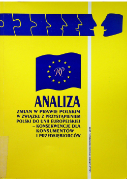 Analiza zmian w prawie polskim w związku z przystępowaniem Polski do Unii Europejskiej