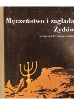 Męczeństwo i zagłada Żydów