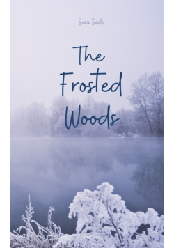 The Frosted Woods