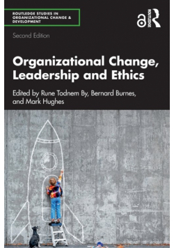 Organizational Change, Leadership and Ethics