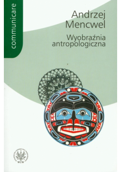 Wyobraźnia antropologiczna