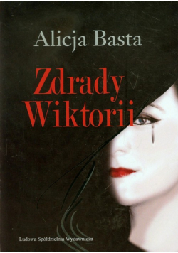 Basta Alicja - Zdrady Wiktorii