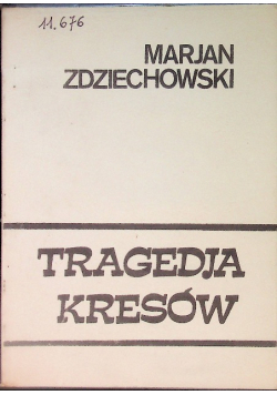Tragedia Kresow Tragedja