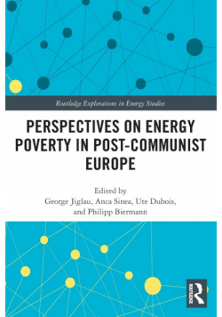 Perspectives on Energy Poverty in Post-Communist Europe