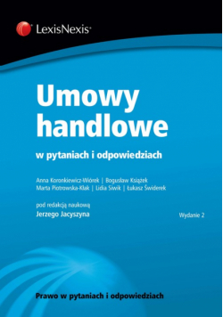 Umowy handlowe w pytaniach i odpowiedziach