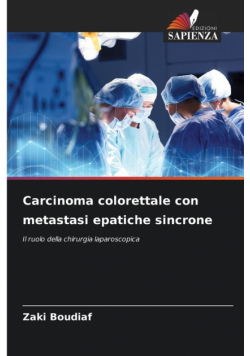Carcinoma colorettale con metastasi epatiche sincrone
