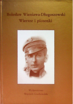 Wieniawa-Długoszowski Wiersze i piosenki