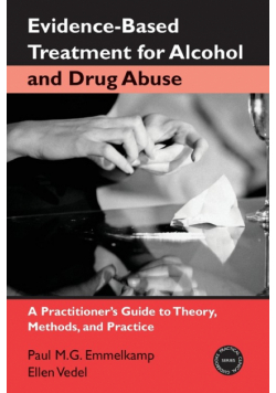Evidence-Based Treatments for Alcohol and Drug Abuse