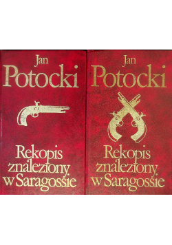 Rękopis znaleziony w Saragossie Tom I i II