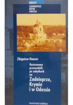 Ilustrowany przewodnik po zabytkach na Zadnieprzu Krymie i w Odessie