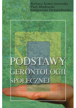 Podstawy gerontologii społecznej
