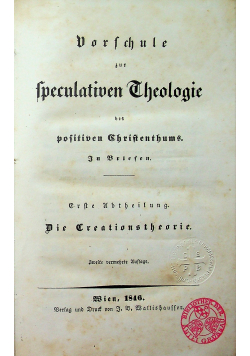 Vorschule zur speculativen Theologie 1846