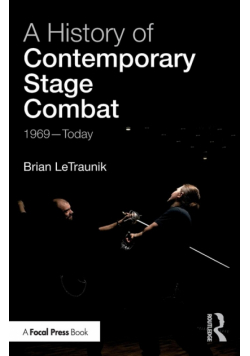A History of Contemporary Stage Combat