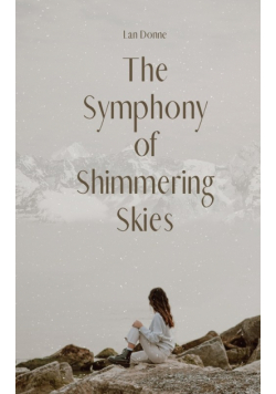 The Symphony of Shimmering Skies